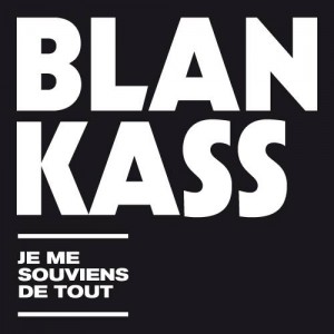 Blankass "Je me souviens de tout" best of